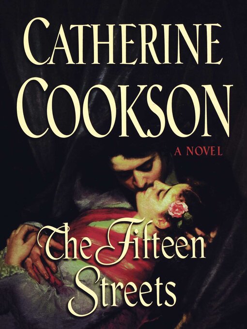 Title details for The Fifteen Streets by Catherine Cookson - Wait list